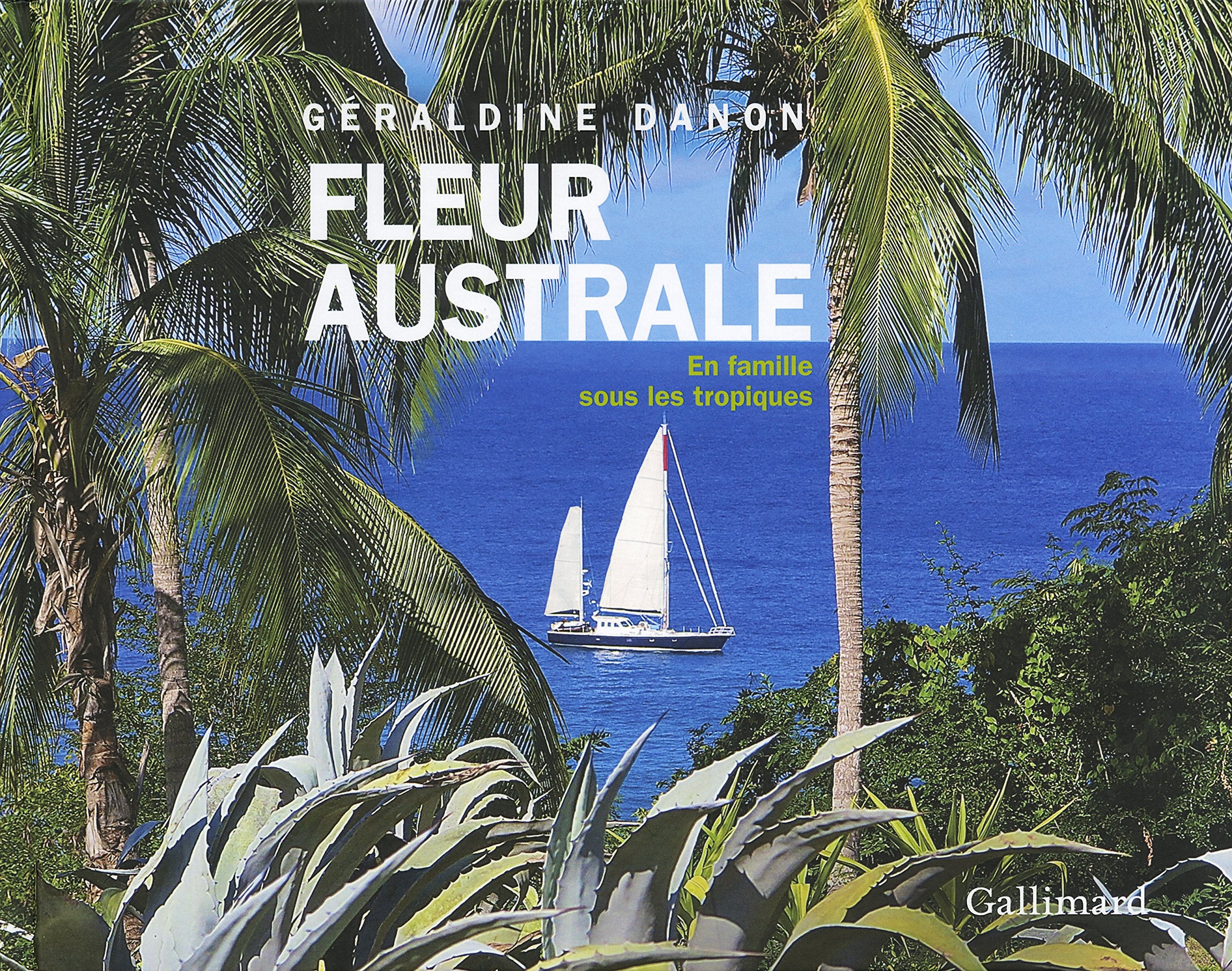 «Fleur australe»: En famille sous les Tropiques book
