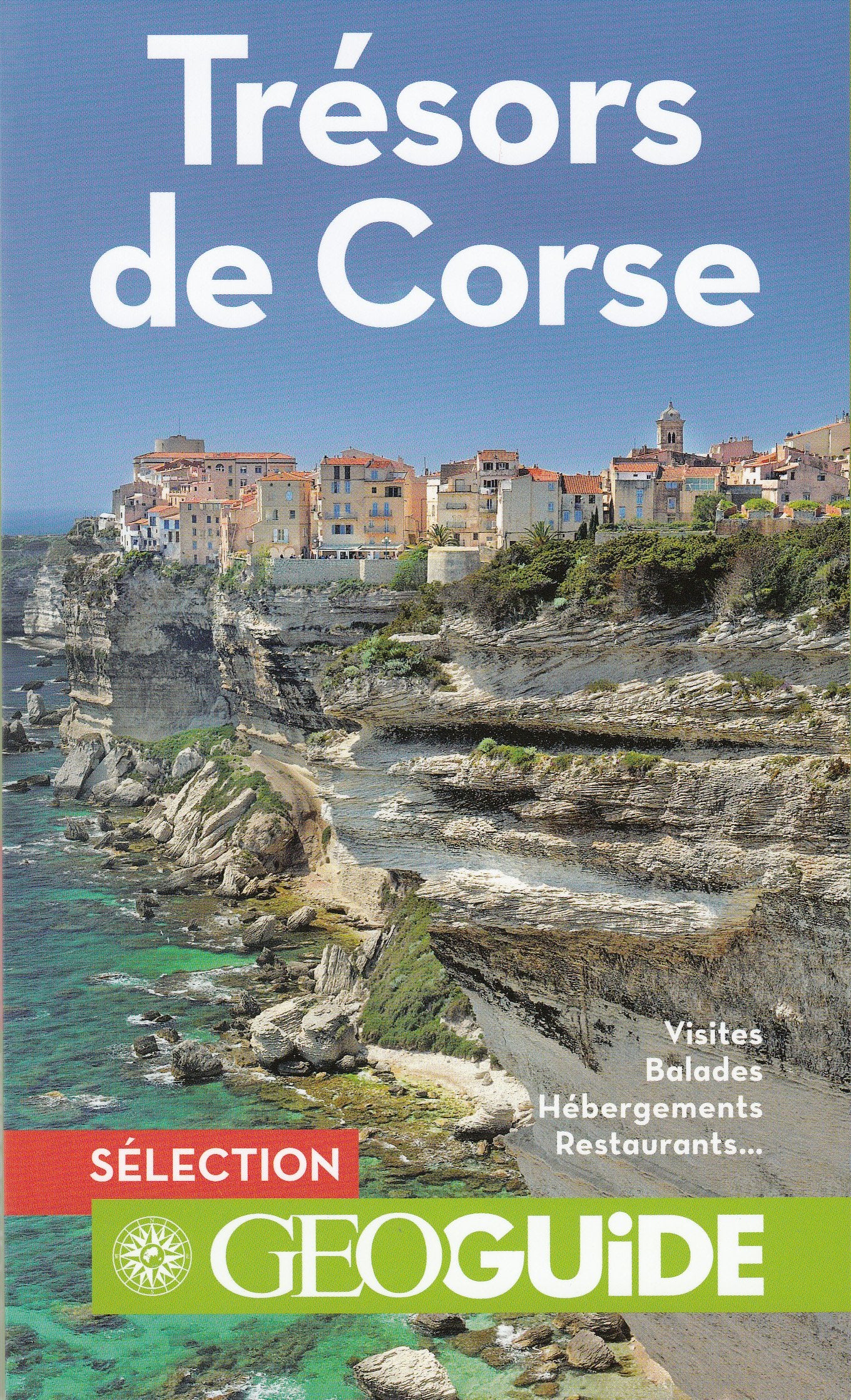 Trésors de Corse: La Corse du Nord au Sud Leisure, Home & Garden
