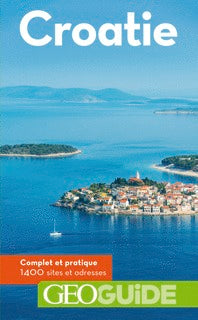 Croatie : complet et pratique, 1.400 sites et adresses book