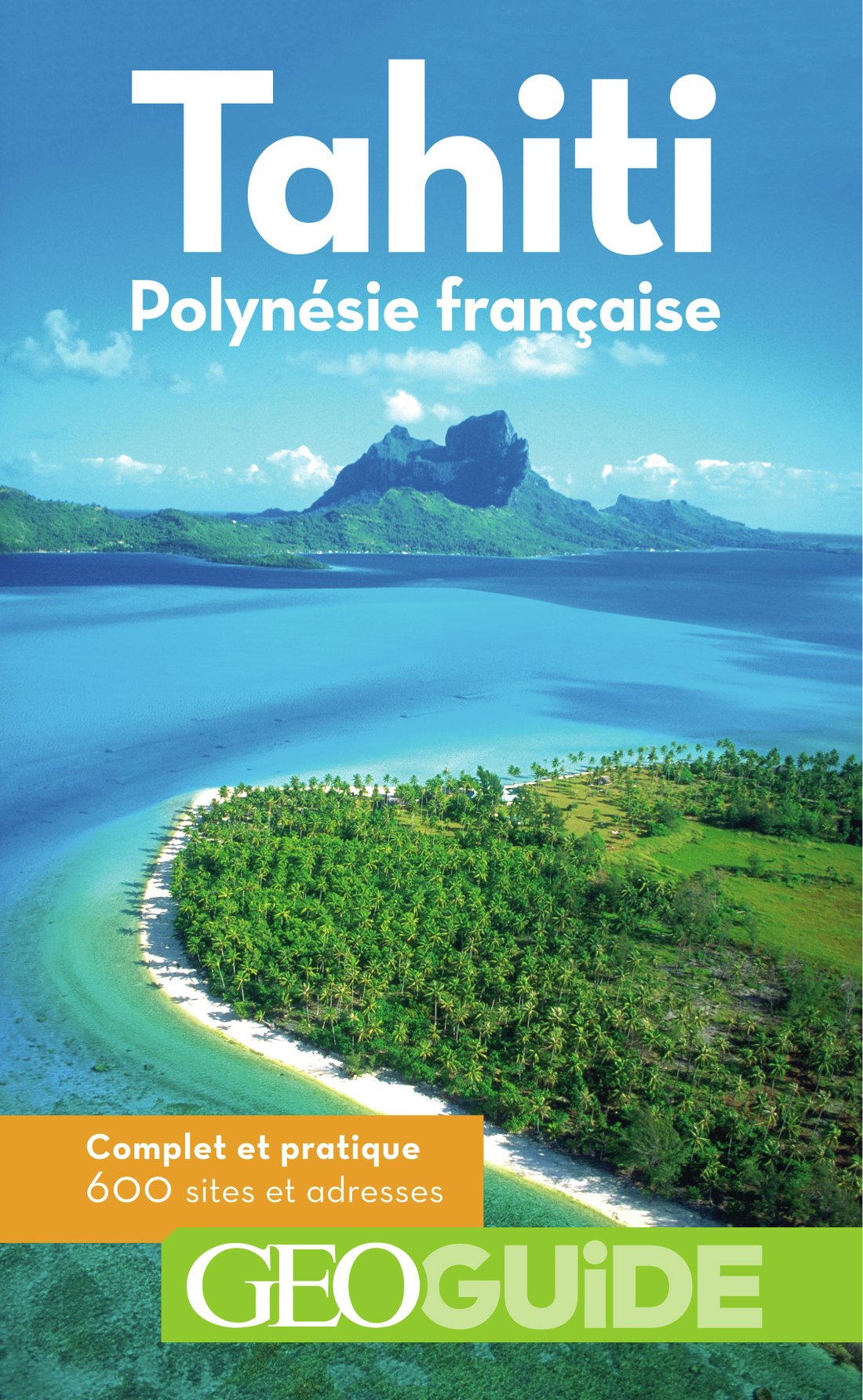 Guide Tahiti Polynesie Francaise book