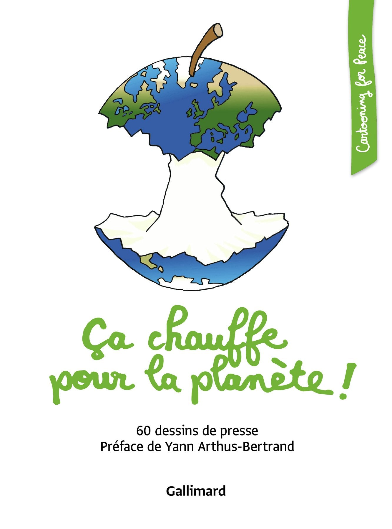 Ça chauffe pour la planète !: 60 dessins de presse book