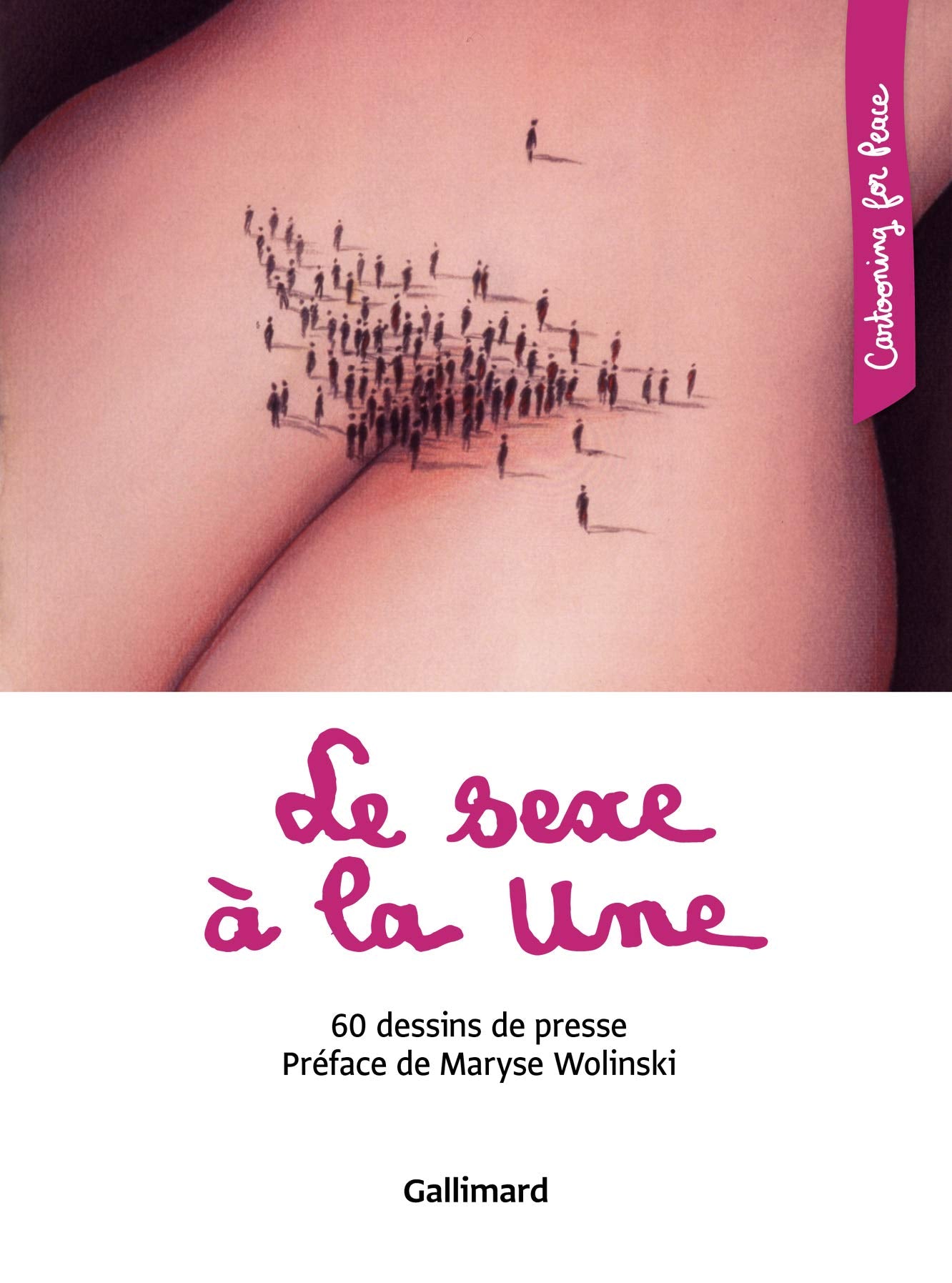 Le sexe à la Une: 60 dessins de presse book