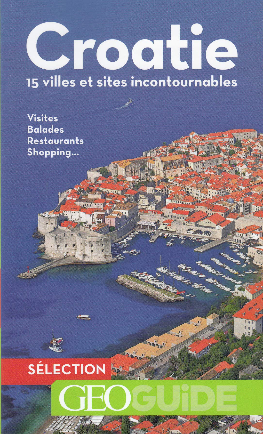Croatie: 15 villes et sites incontournables book