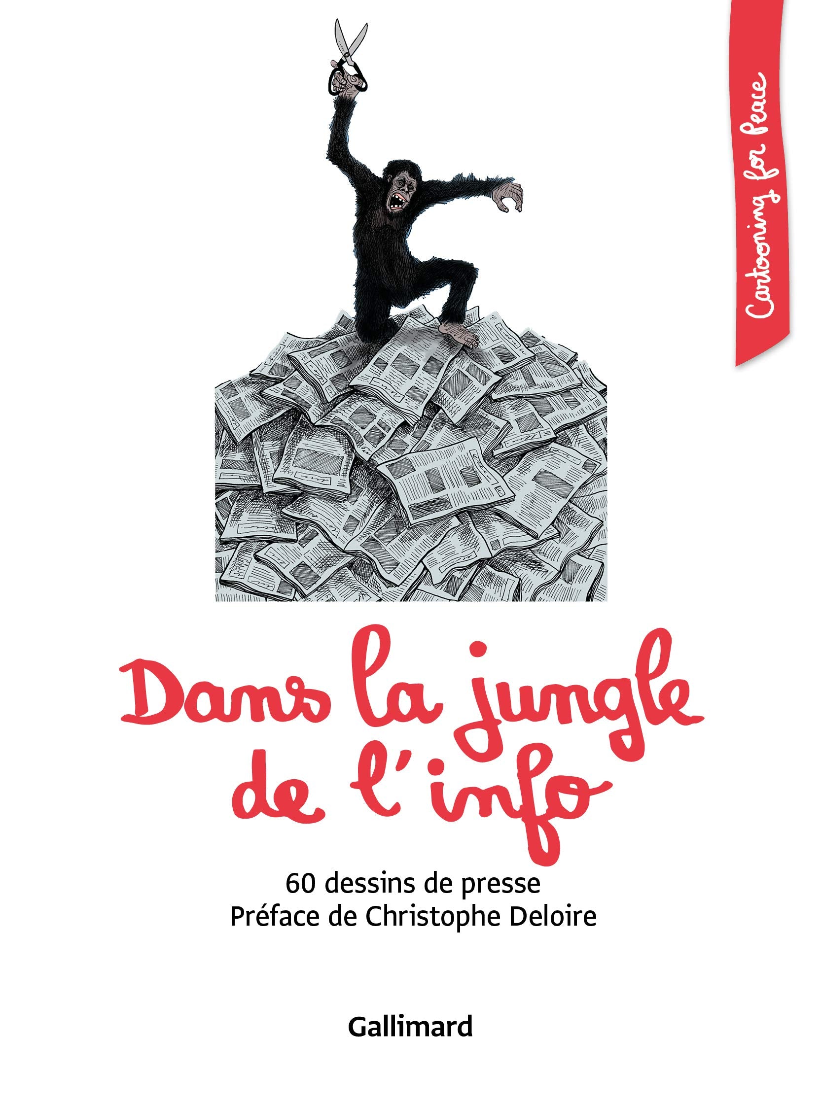 Dans la jungle de l'info: 60 dessins de presse book