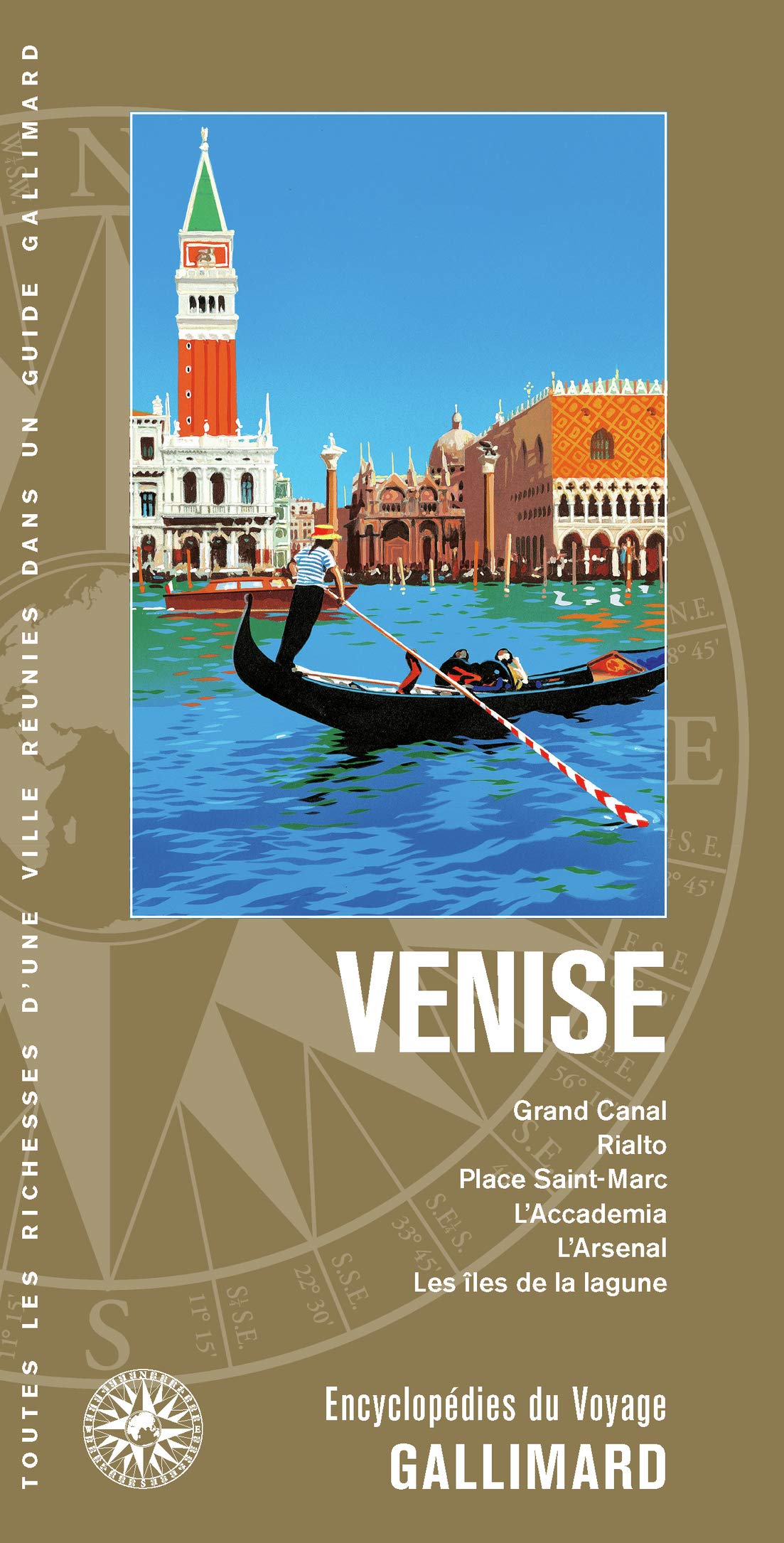 Venise: Grand Canal, Rialto, place Saint-Marc, l'Accademia, l'Arsenal, les îles de la lagune book