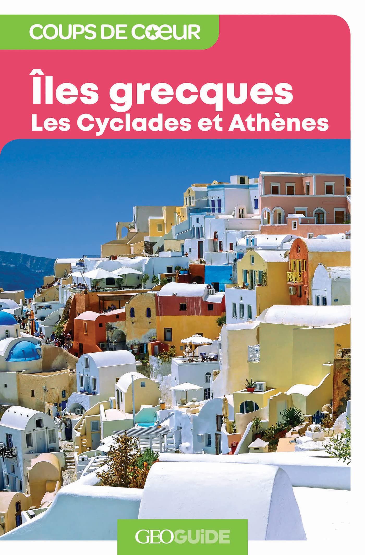 Îles grecques: Les Cyclades et Athènes book