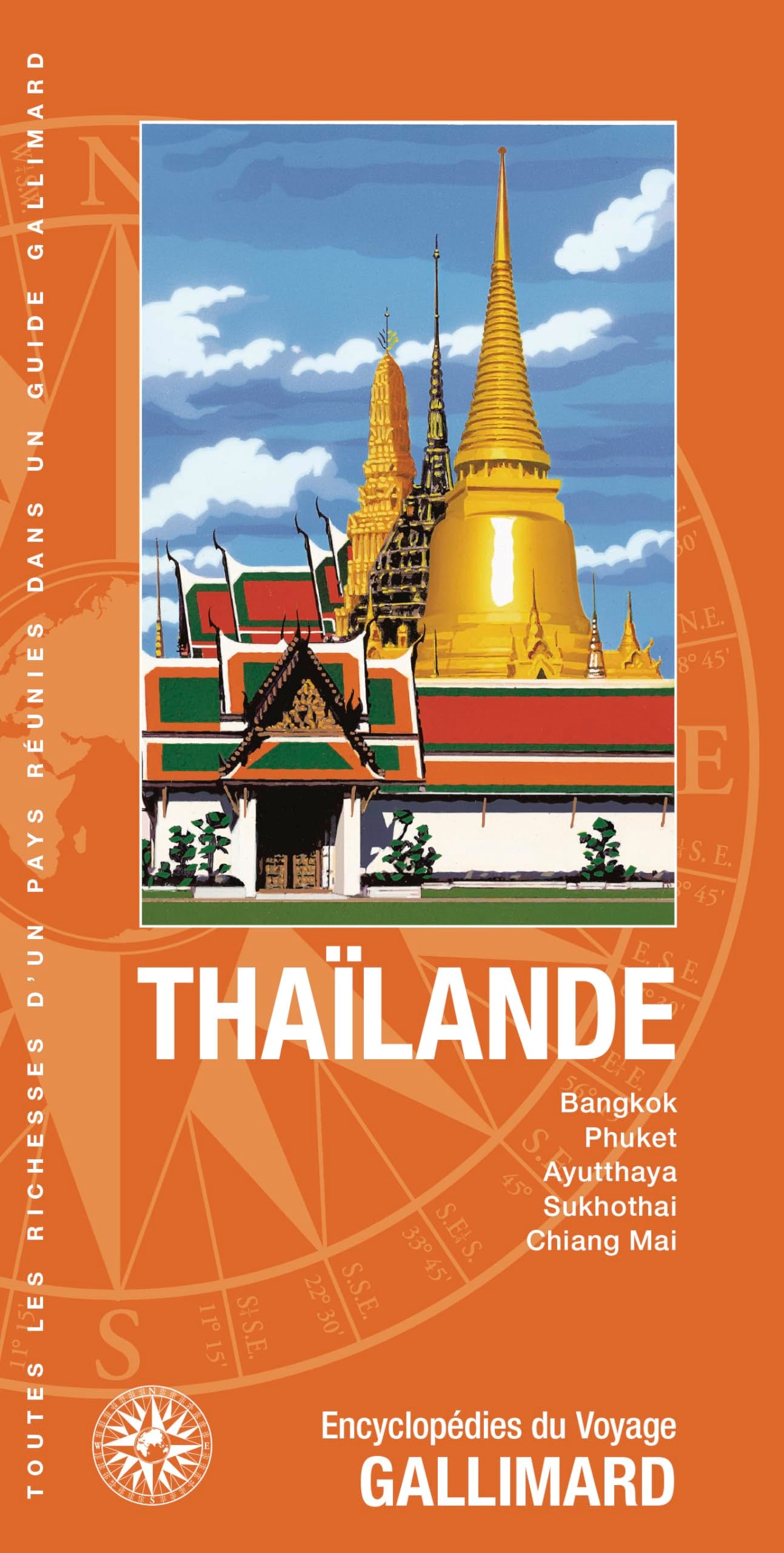 Thaïlande: Bangkok, Phuket, Ayuttahaya, Sukhothai, Chiang Mai book