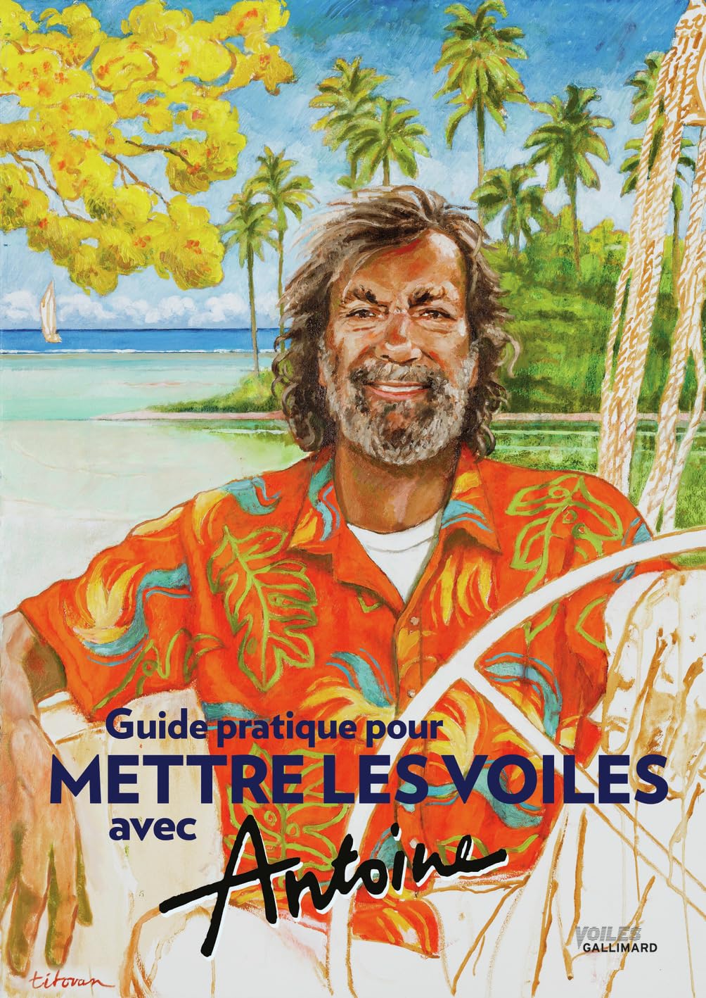 Guide pratique pour mettre les voiles avec Antoine book
