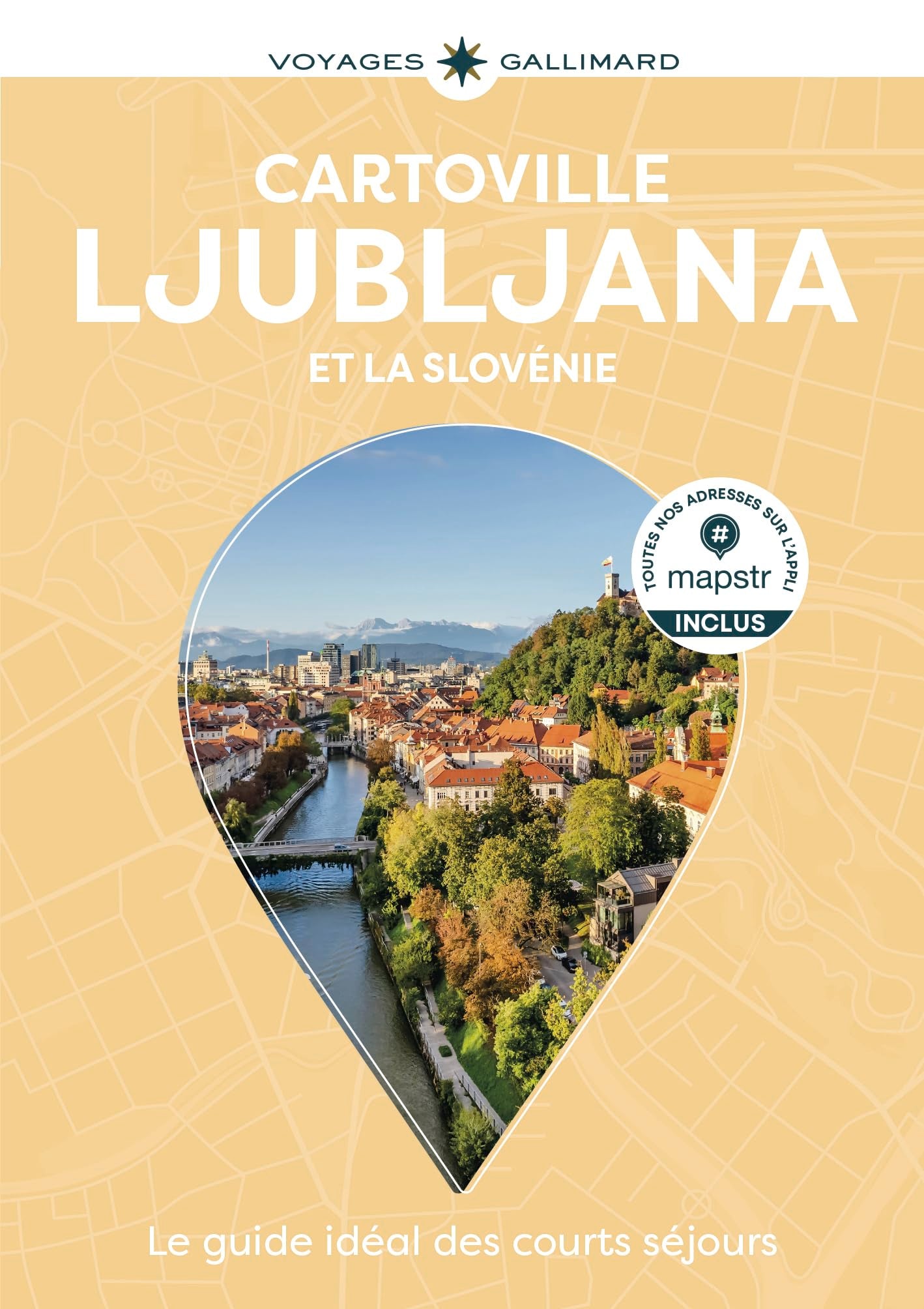 Ljubljana et la Slovénie: Guide Cartoville book