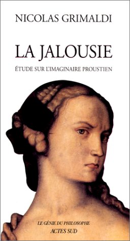 La Jalousie : étude sur l'imaginaire proustien book