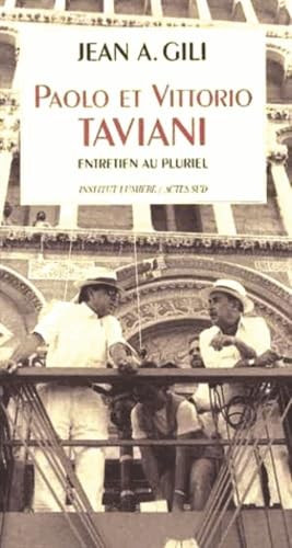 Paolo et Vittorio Taviani : entretiens au pluriel Film, Art & Culture