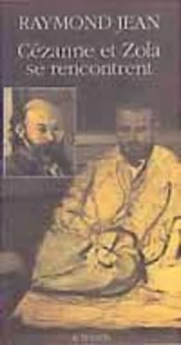Cézanne et Zola se rencontrent book