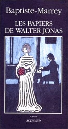 Les Papiers de Walter Jonas ou le solstice d'été book