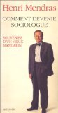 Comment devenir sociologue ou Les mémoires d'un vieux mandarin book