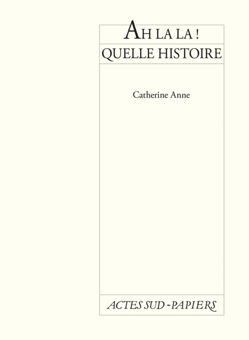 Ah la la! quelle histoire ! book