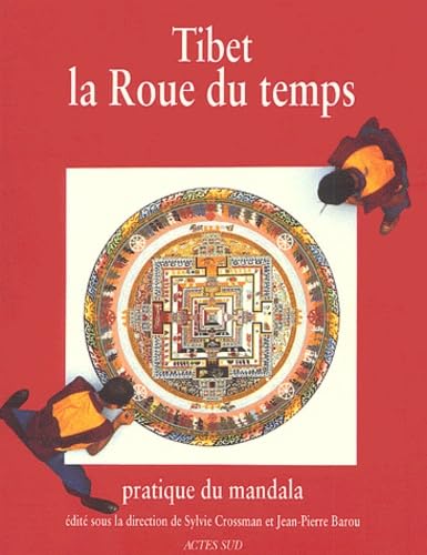 Tibet, la roue du temps : Pratique du mandala book