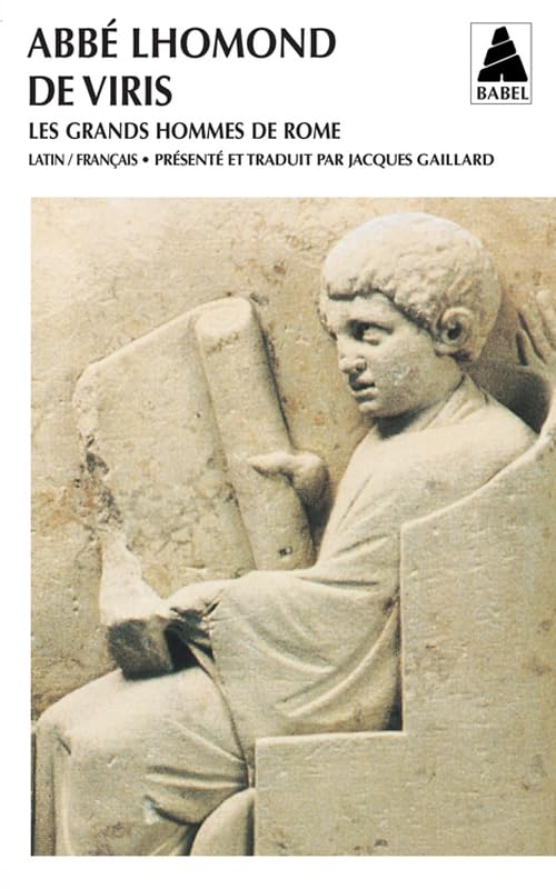 De viris illustribus urbis romae - les grands hommes de rome: - BILINGUE LATIN/FRANCAIS Books