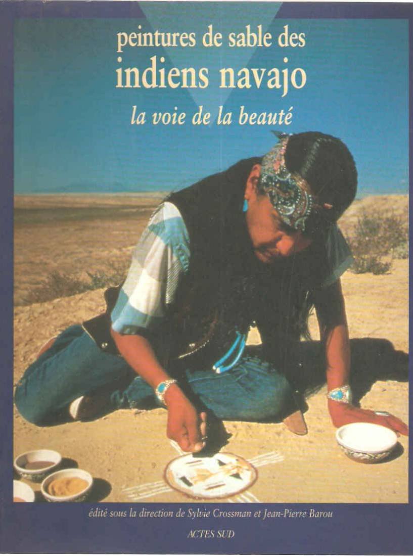 Peintures de sable des Indiens Navajo : la voie de la beauté : exposition, Grande Halle de La Villette, Paris, 22 févr.-31 mars 1996 Film, Art & Culture