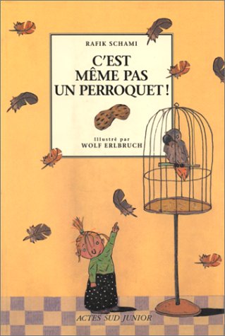 C'est meme pas un perroquet !: LES HISTOIRES SAGES, DES 5 ANS Books