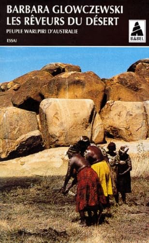 Les reveurs du desert - peuples warlpiri d'Australie Books