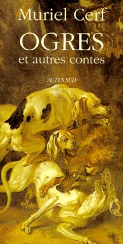 Ogres, Et Autres Contes (Domaine Francais) Contemporary literature