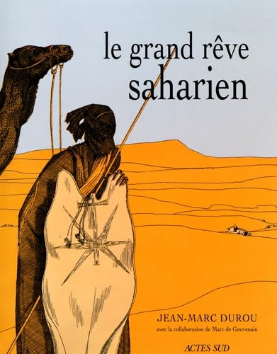 Le Grand rêve saharien Film, Art & Culture