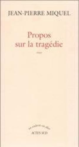 Propos sur la tragédie Drama