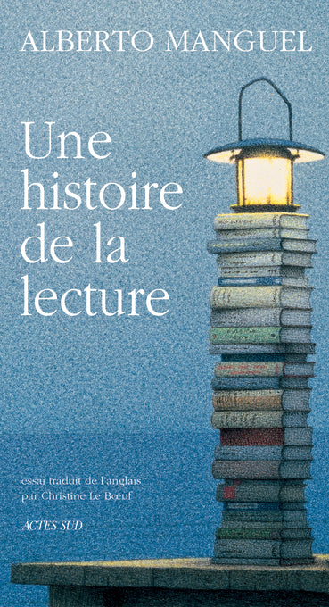Une histoire de la lecture : essai Essays & Short Stories