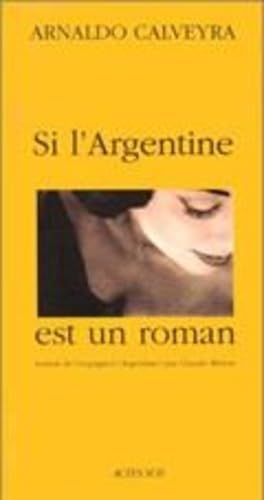 Si l'Argentine est un roman Contemporary literature