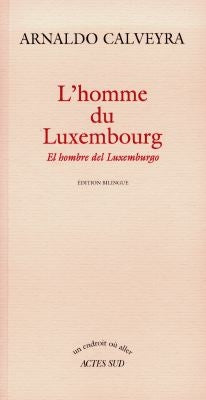 L'homme du Luxembourg. El hombre del Luxemburgo book