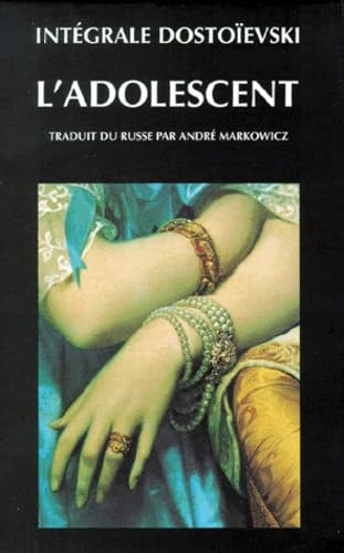 Intégrale Dostoïevski. Vol. 2. L'adolescent book