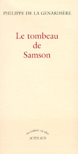 Le Tombeau de Samson (Un Endroit Ou Aller, Band 47) Books