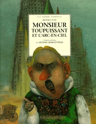 Monsieur Toupuissant et l'arc-en-ciel Children's books