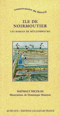 Ile de Noirmoutier : les marais du Müllembourg Leisure, Home & Garden