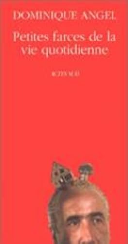 Petites Farces de La Vie Quotidienne Contemporary literature
