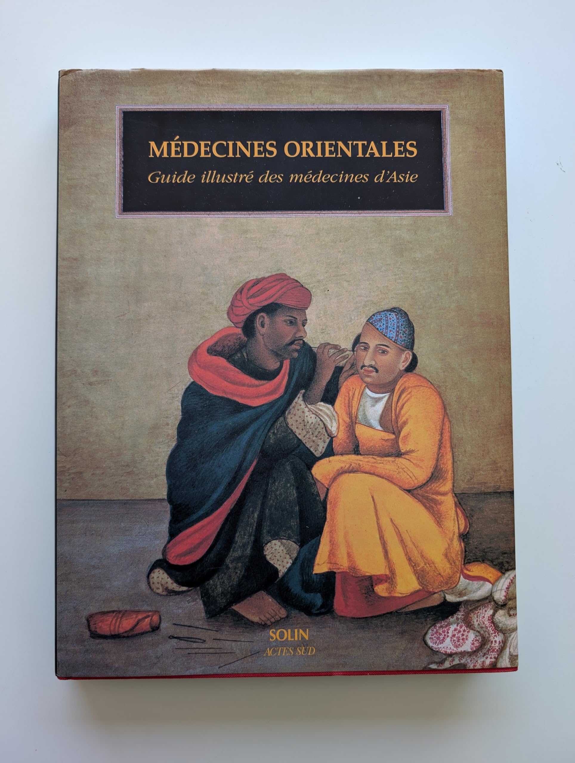 Médecines orientales, Guide illustré des médecines d'Asie book