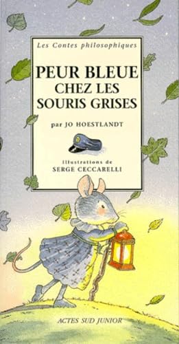 Peur bleue chez les souris grises: LES CONTES PHILOSOPHIQUES Children's books