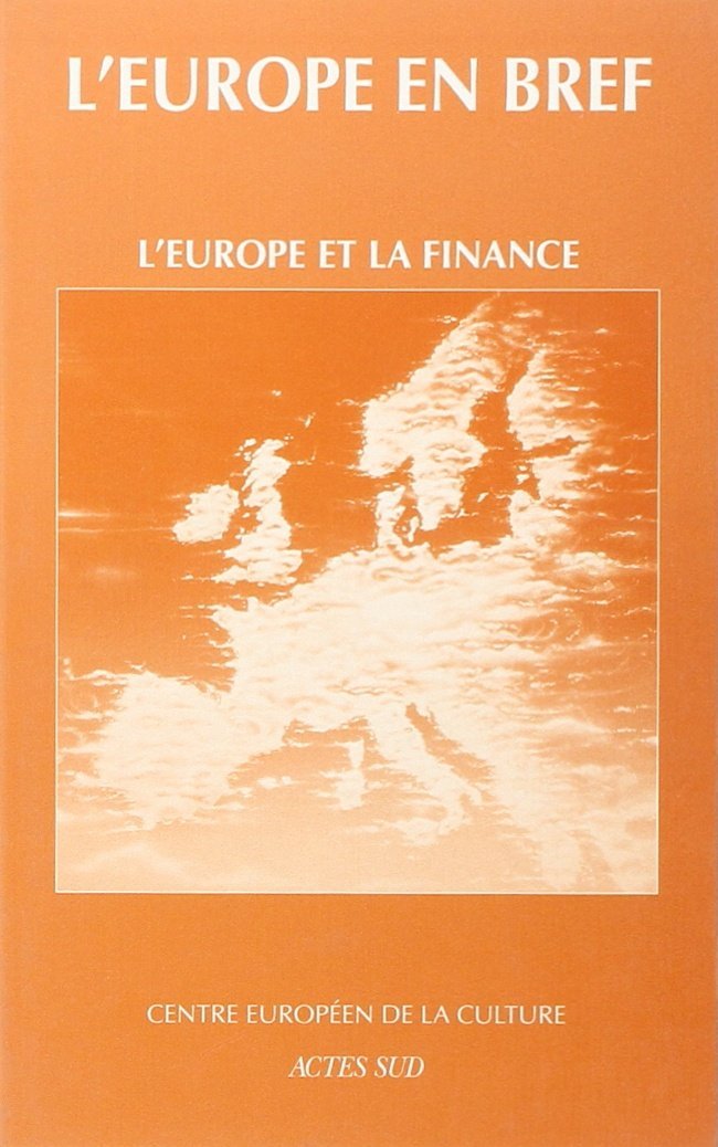 L'europe et la finance Politics & History