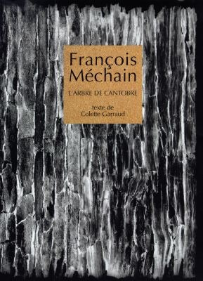 François Méchain, L'arbre de Cantobre book