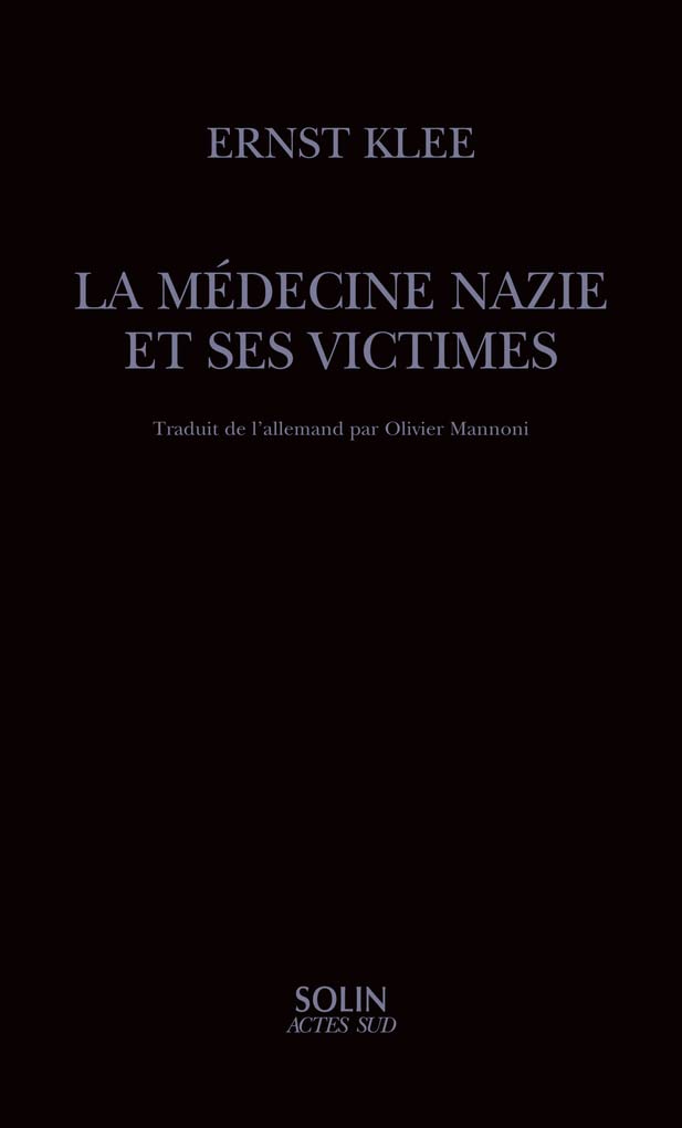 La Médecine nazie et ses victimes book