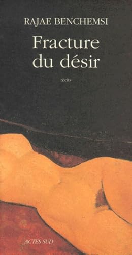Fracture du désir: Récits Contemporary literature