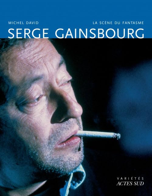 Serge Gainsbourg : La scène du fantasme Film, Art & Culture