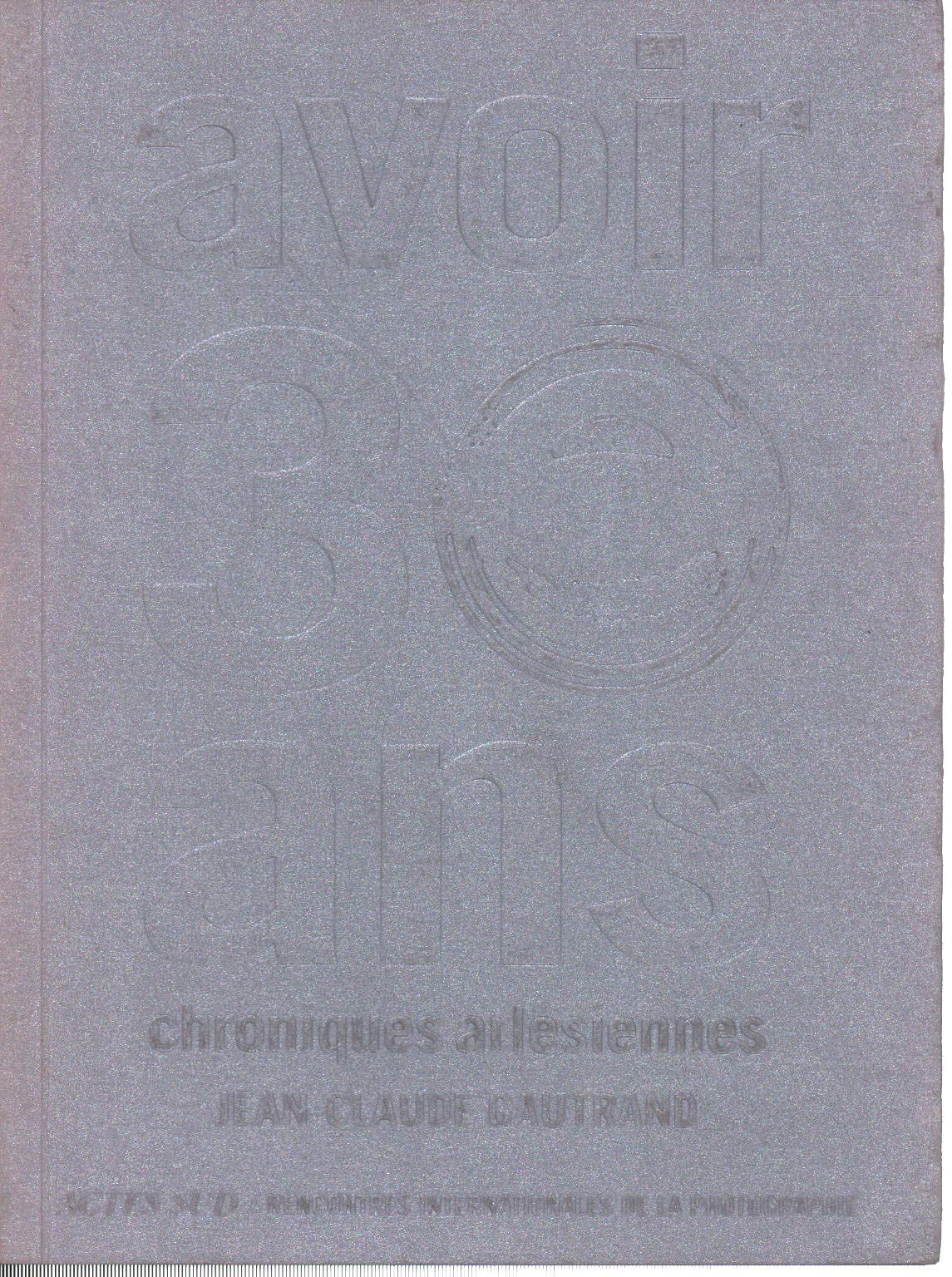 Avoir trente ans - Chroniques arlésiennes book