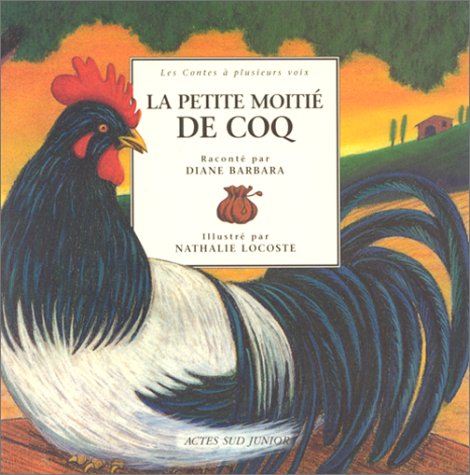 La Petite Moitié de Coq : Un conte du Poitou book