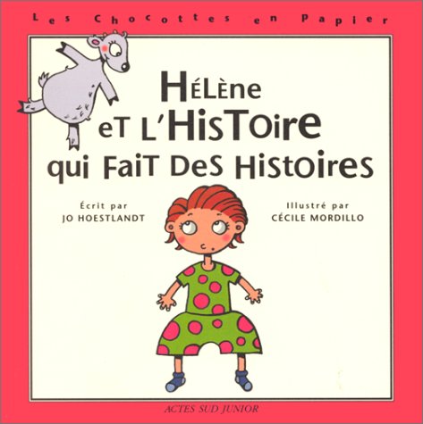 Hélène et l'histoire qui fait des histoires Children's books