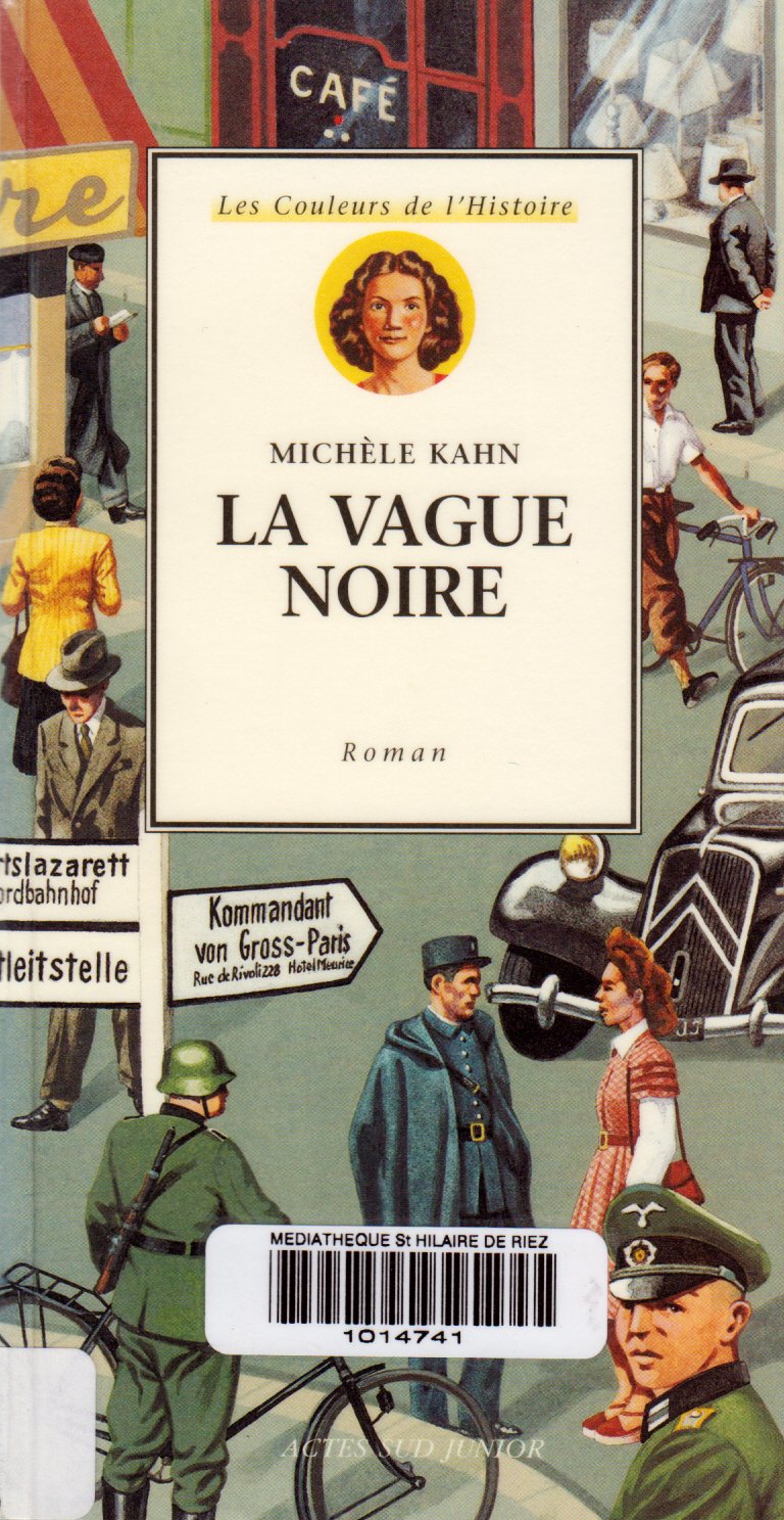 La Vague noire: LES COULEURS DE L'HISTOIRE-3 Novels & Short Stories