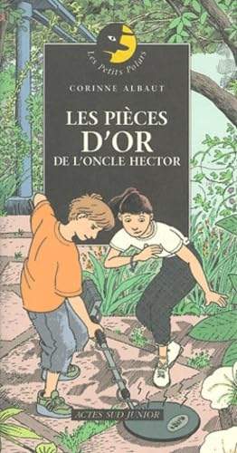 Les pièces d'or de l'oncle Hector: LES PETITS POLARS Children's books
