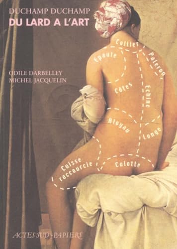 Duchamp duchamp : Du lard à l'art book