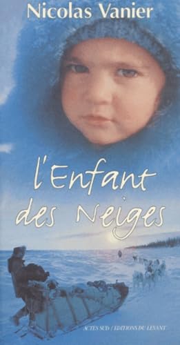 L'enfant des neiges - fermeture et bascule vers 9782742737659 Contemporary literature