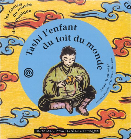 Tashi l'enfant du toit du monde (1 livre + 1 CD audio) Fairy Tales & Legends